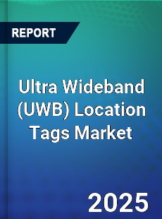 Ultra Wideband Location Tags Market