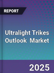 Global Ultralight Trikes Outlook
