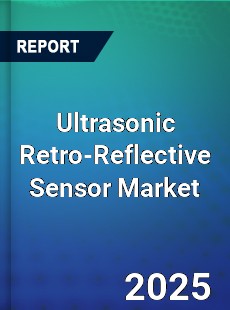 Global Ultrasonic Retro Reflective Sensor Industry