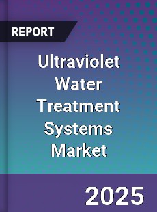 Ultraviolet Water Treatment Systems Market
