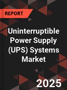 COVID 19 Outbreak Global Uninterruptible Power Supply Systems Industry