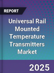 Global Universal Rail Mounted Temperature Transmitters Market