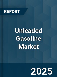 Global Unleaded Gasoline Industry