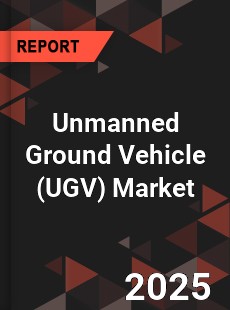 COVID 19 Outbreak Global Unmanned Ground Vehicle Industry