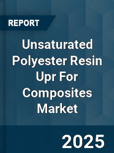 Worldwide Unsaturated Polyester Resin Upr For Composites Market