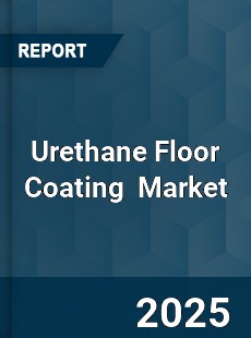 Global Urethane Floor Coating Industry