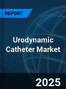 Global Urodynamic Catheter Industry
