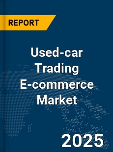 Global Used car Trading E commerce Market