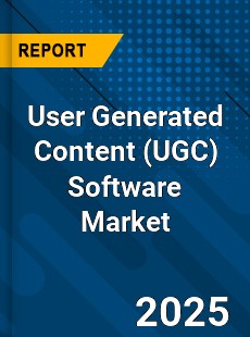 Report on Global User Generated Content Software