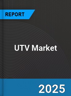 Global UTV Market Report by Key Players Types Applications