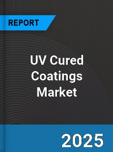 Global UV Cured Coatings Market