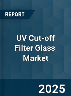Global UV Cut off Filter Glass Industry