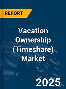 Global Vacation Ownership Market