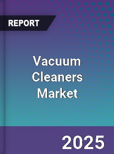 Global Vacuum Cleaners Market