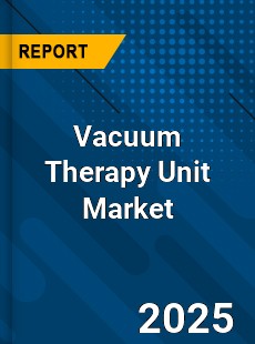 Global Vacuum Therapy Unit Industry