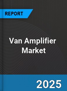 Global Van Amplifier Market