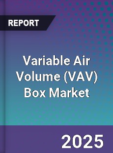 Global Variable Air Volume Box Market