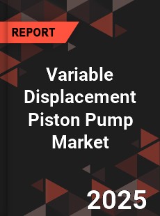 Global Variable Displacement Piston Pump Market