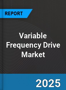Global Variable Frequency Drive Market