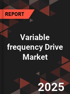 COVID 19 Outbreak Global Variable frequency Drive Industry