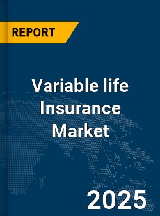 Global Variable life Insurance Market