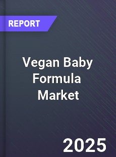 Global Vegan Baby Formula Industry