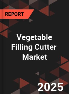 Global Vegetable Filling Cutter Industry