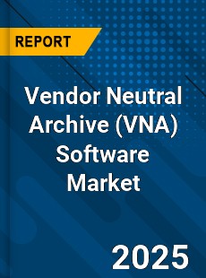 Vendor Neutral Archive Software Market