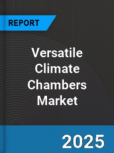 Global Versatile Climate Chambers Market
