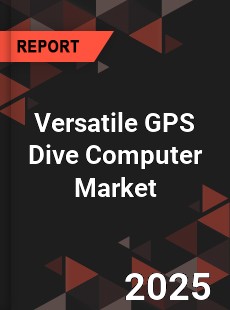 Versatile GPS Dive Computer Market
