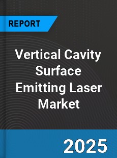 Global Vertical Cavity Surface Emitting Laser Market
