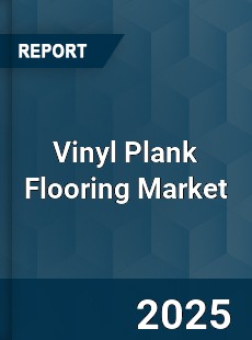 Global Vinyl Plank Flooring Market