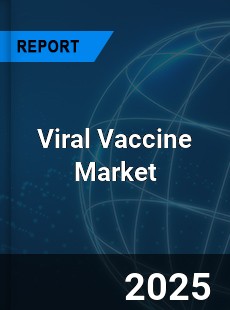 Viral Vaccine Market