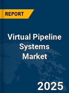 Global Virtual Pipeline Systems Market