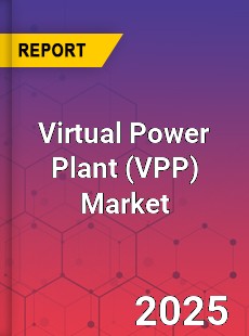 Global Virtual Power Plant Market