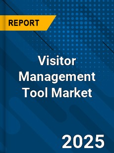 Visitor Management Tool Market