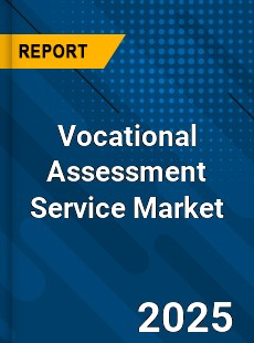Vocational Assessment Service Global and China Top Players Market