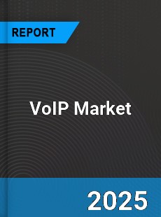Global VoIP Market Research Report