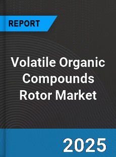 Global Volatile Organic Compounds Rotor Market