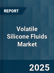 Volatile Silicone Fluids Market