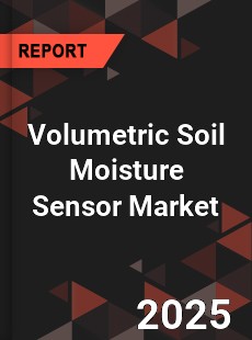 COVID 19 Outbreak Global Volumetric Soil Moisture Sensor Industry