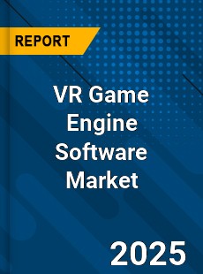 Global VR Game Engine Software Market