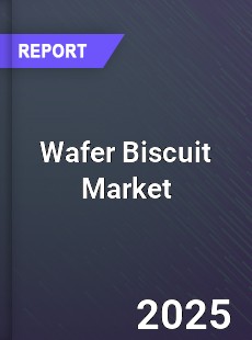 Global Wafer Biscuit Market