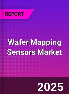 Global Wafer Mapping Sensors Market