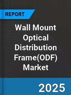 Global Wall Mount Optical Distribution Frame Market