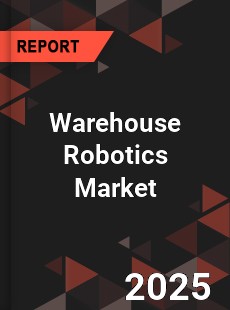 COVID 19 Outbreak Global Warehouse Robotics Industry