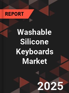 Washable Silicone Keyboards Market