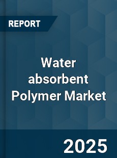 Water absorbent Polymer Market