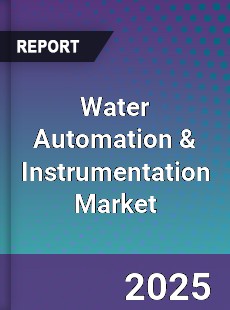 Global Water Automation amp Instrumentation Market