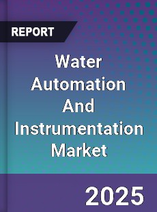 Global Water Automation And Instrumentation Market